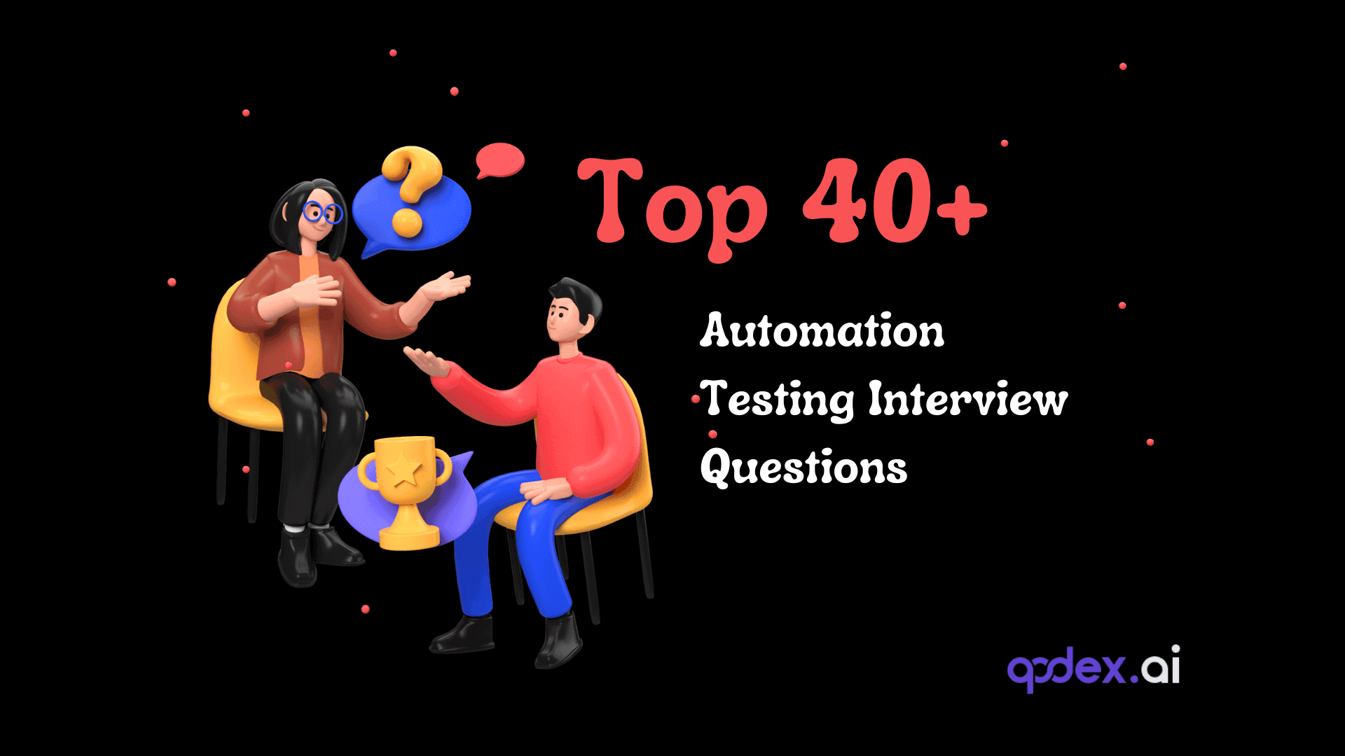 Top 40+ Automation Testing Interview Questions